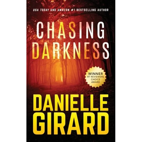 Chasing Darkness