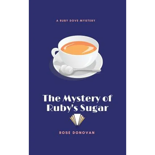 The Mystery of Ruby's Sugar (Large Print)