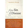 From Sin to Disease: The Medicalization of Addiction and Its Influence on How the Southern Baptist Convention Approaches Ministering to Tho