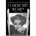 Complicated Women: Sex and Power in Pre-Code Hollywood