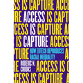 Access Is Capture: How Edtech Reproduces Racial Inequality