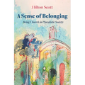 A Sense of Belonging: Being Church in Pluralistic Society