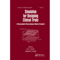 Simulation for Designing Clinical Trials: A Pharmacokinetic-Pharmacodynamic Modeling Perspective