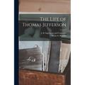The Life of Thomas Jefferson