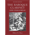 The Baroque Clarinet and Chalumeau