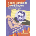 Tone Parallel to Duke Ellington: The Man in the Music