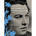 The Essential Muriel Rukeyser: Poems