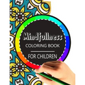 Mindfulness Coloring Book for Children: The best collection of Mandala Coloring book