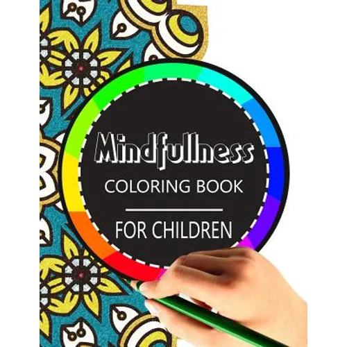 Mindfulness Coloring Book for Children: The best collection of Mandala Coloring book