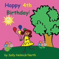 Happy Fourth Birthday! (girl version)