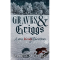 Graves & Griggs: A Very Bloody Christmas
