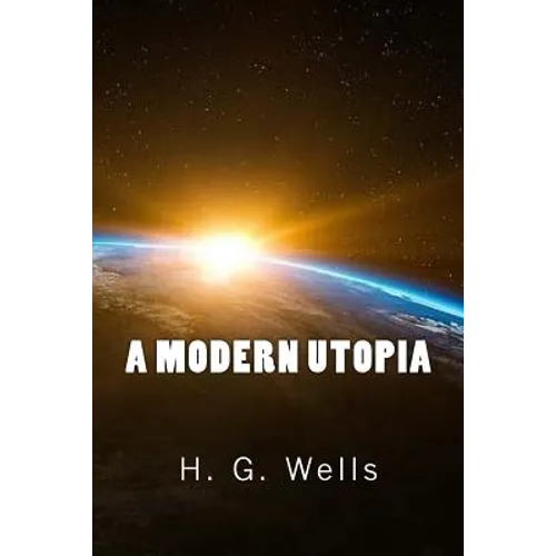 A Modern Utopia