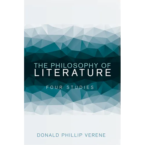 The Philosophy of Literature: Four Studies