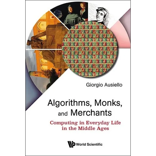 Algorithms, Monks, and Merchants