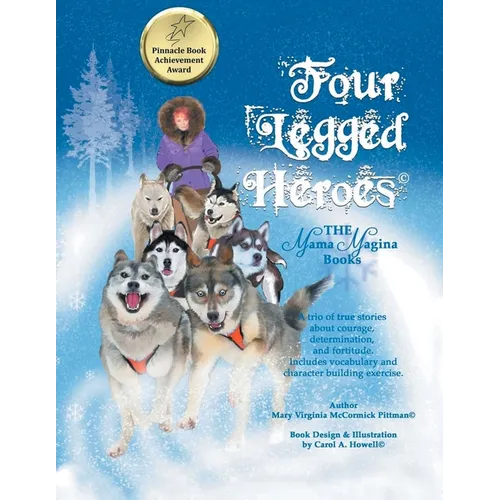 Four-Legged Heroes: The Mama Magina Books