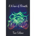 A Wave of Breath