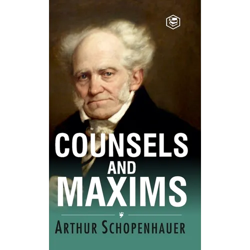 Counsels and Maxims