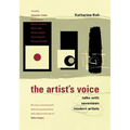 The Artist's Voice: Talks with Seventeen Modern Artists