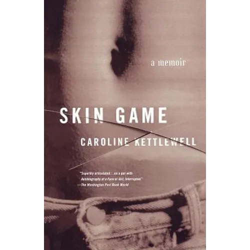 Skin Game: A Memoir