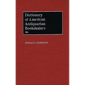 Dictionary of American Antiquarian Bookdealers