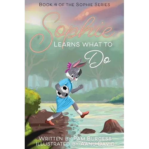 Sophie Learns What to Do