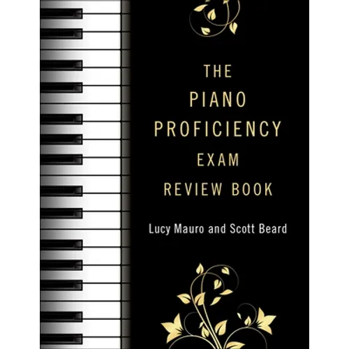 Piano Proficiency Exam Review Book