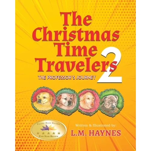 The Christmas Time Travelers 2: The Professor's Journey