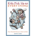 Kids Pick Up on EVERYTHING