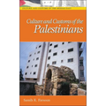 Culture and Customs of the Palestinians