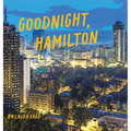 Goodnight, Hamilton