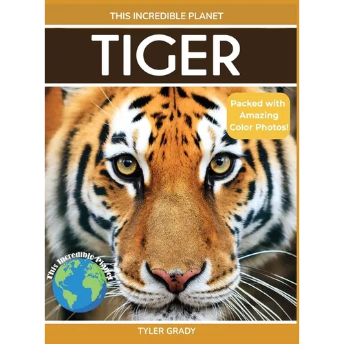 Tiger: Fascinating Animal Facts for Kids