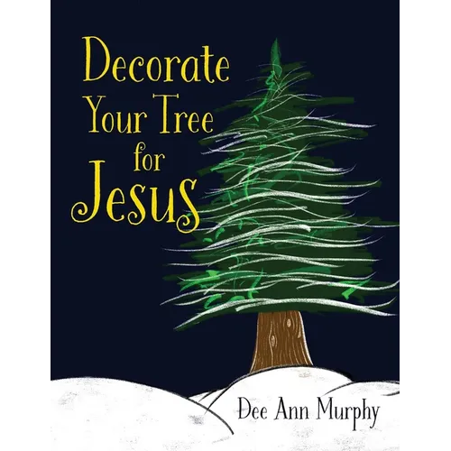 Decorate Your Tree for Jesus