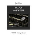 Blogs and Wikis
