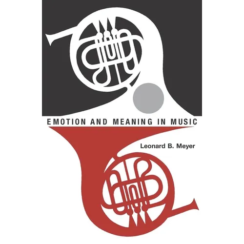 Emotion and Meaning in Music