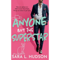 Anyone But The Superstar
