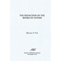 The Redaction of the Books of Esther: On Reading Composite Texts