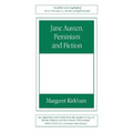 Jane Austen, Feminism and Fiction: Second Edition