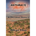 Anthracis: A Microbial Mystery