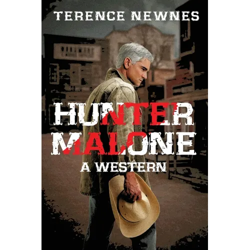Hunter Malone: A Western