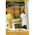 Giving Up Grace: A Spiritual Rebranding of the Soul