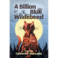 A Billion Blue Wildebeest