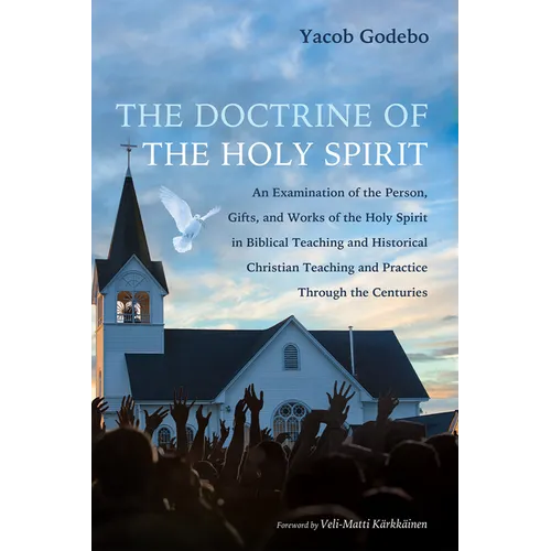 The Doctrine of the Holy Spirit