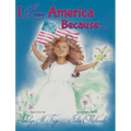 I Love America Because