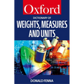 A Dictionary of Weights, Measures, and Units