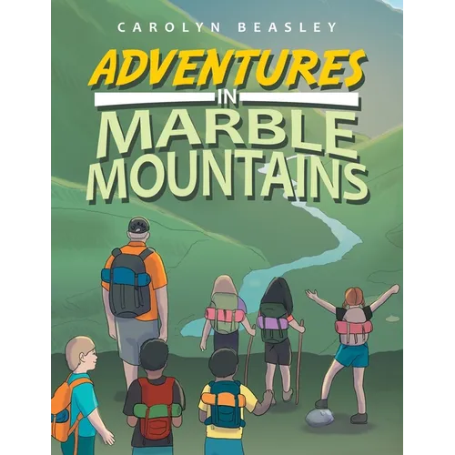 Adventures in Marble Mountains