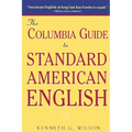 The Columbia Guide to Standard American English