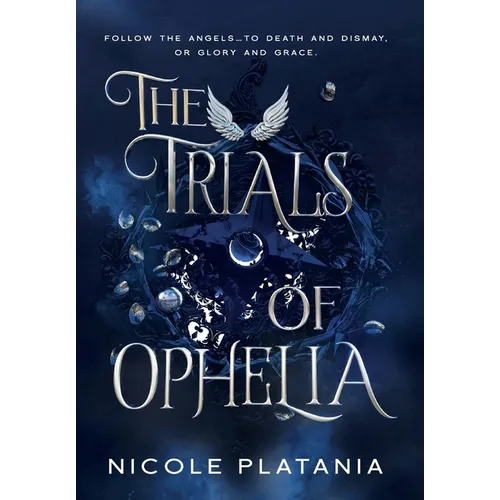 The Trials of Ophelia