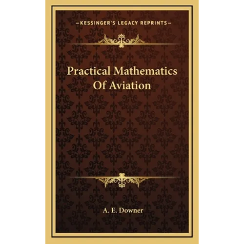 Practical Mathematics Of Aviation