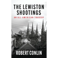 The Lewiston Shootings