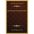 The Sorrows of Young Werther
